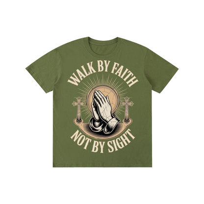 Walk By Faith, Not By Sight Tee