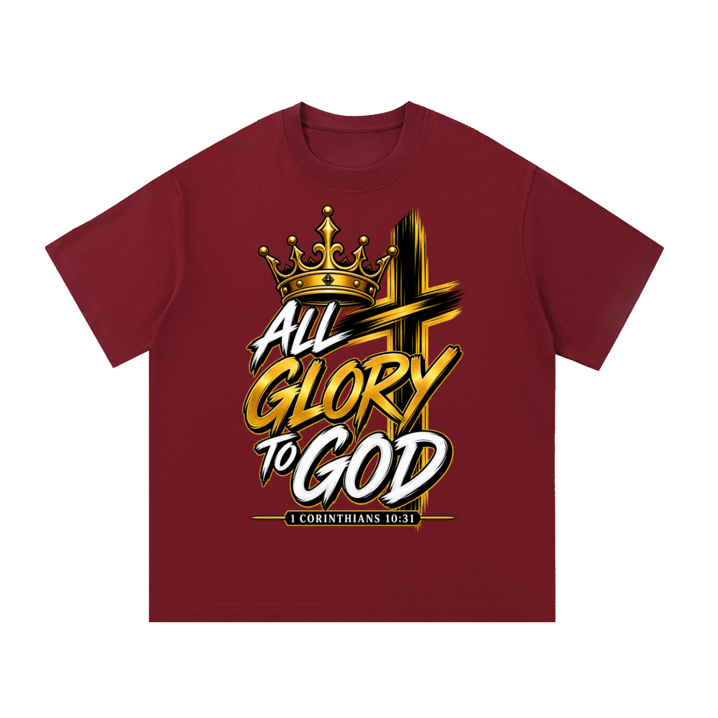 1 Corinthians 10: 31 God Did It- All Glory to God T-Shirt