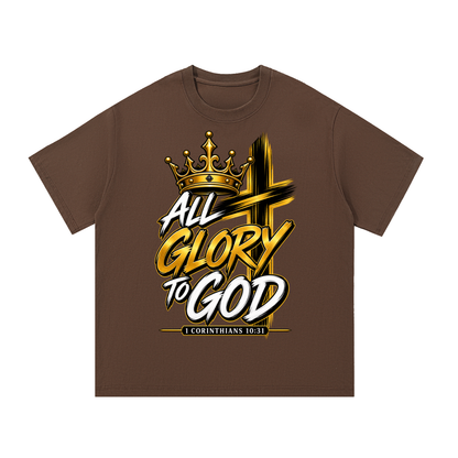 1 Corinthians 10: 31 God Did It- All Glory to God T-Shirt