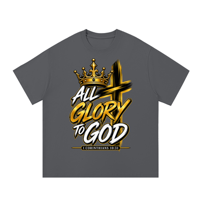 1 Corinthians 10: 31 God Did It- All Glory to God T-Shirt