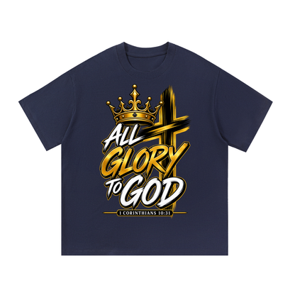1 Corinthians 10: 31 God Did It- All Glory to God T-Shirt