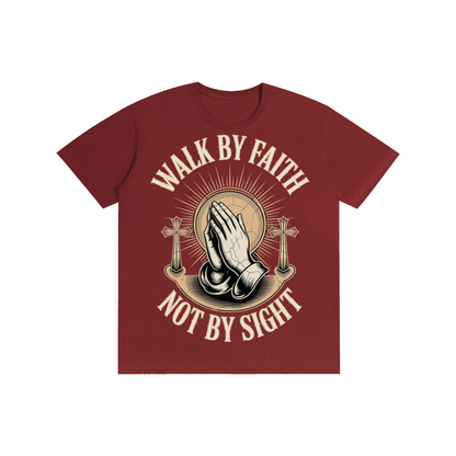 Walk By Faith, Not By Sight Tee